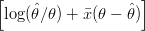 [                   ]
 log(ˆθ∕θ) + x(θ - ˆθ)