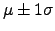 $ \mu \pm 1\sigma$