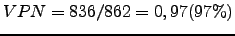 $\displaystyle VPN=836/862=0,97 (97\%)$