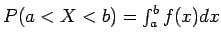 $P(a < X < b) = \int_a^b f(x) dx$