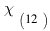 \chi_(12)