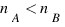 n_{A} < n_{B}