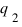 q_2