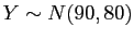 $ Y \sim N(90, 80)$