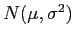 $ N(\mu, \sigma^2)$
