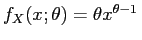 $f_X(x;\theta)=\theta x^{\theta-1}\,$