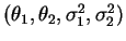 $ (\theta_1,\theta_2,\s_1,\s_2)$