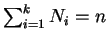 $ \sum_{i=1}^k N_i=n$