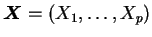 $ \bfX=(X_1,\dots,X_p)$