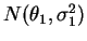 $ N(\theta_1,\s_1)$