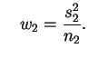 $\displaystyle \quad w_2=\frac{s_2^2}{n_2}.
$