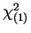 $\chi^2_{(1)}$