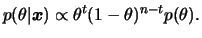 $\displaystyle p(\theta\vert\bfx)\propto \theta^t(1-\theta)^{n-t} p(\theta).
$