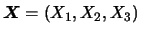 $ \bfX=(X_1,X_2,X_3)$