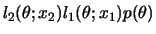 $\displaystyle l_2(\theta;x_2)l_1(\theta;x_1)p(\theta)$