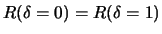 $ R(\delta=0)=R(\delta=1)$