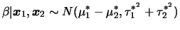 $\displaystyle \beta\vert\bfx_1,\bfx_2\sim N(\mu_1^*-\mu_2^*,\tau_1^{*^2}+\tau_2^{*^2})
$