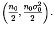 $\displaystyle \left(\frac{n_0}{2},\frac{n_0\s_0}{2}\right).
$