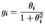 $ g_i=\dfrac{\theta_i}{1+\theta_i^2}$