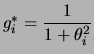 $ g_i^*=\dfrac{1}{1+\theta_i^2}$