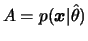 $ A=p(\bfx\vert\hat{\theta})$
