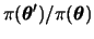 $ \pi(\btheta')/\pi(\btheta)$