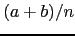 $(a+b)/n$