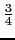 $\frac{3}{4}$