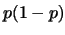 $p(1-p)$