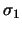 $\sigma_1$