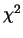 $\chi^2$
