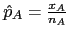 $\hat{p}_A=\frac{x_A}{n_A}$