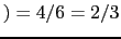 $ )=4/6=2/3$