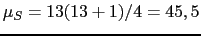 $ \mu_S=13(13+1)/4=45,5$