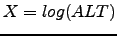 $ X=log(ALT)$