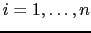 $ i = 1, \dots, n$