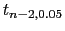 $ t_{n-2,0.05}$